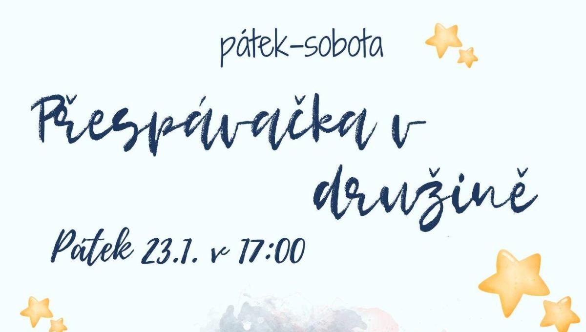 Budeme přespávat ve ŠD